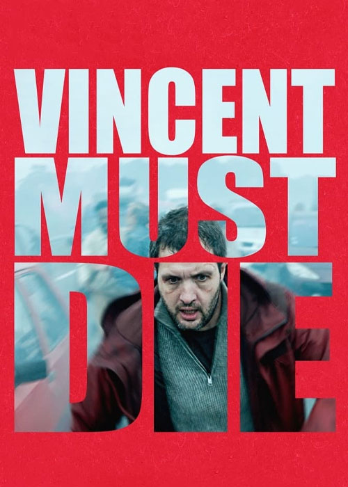 فیلم Vincent Must Die 2023