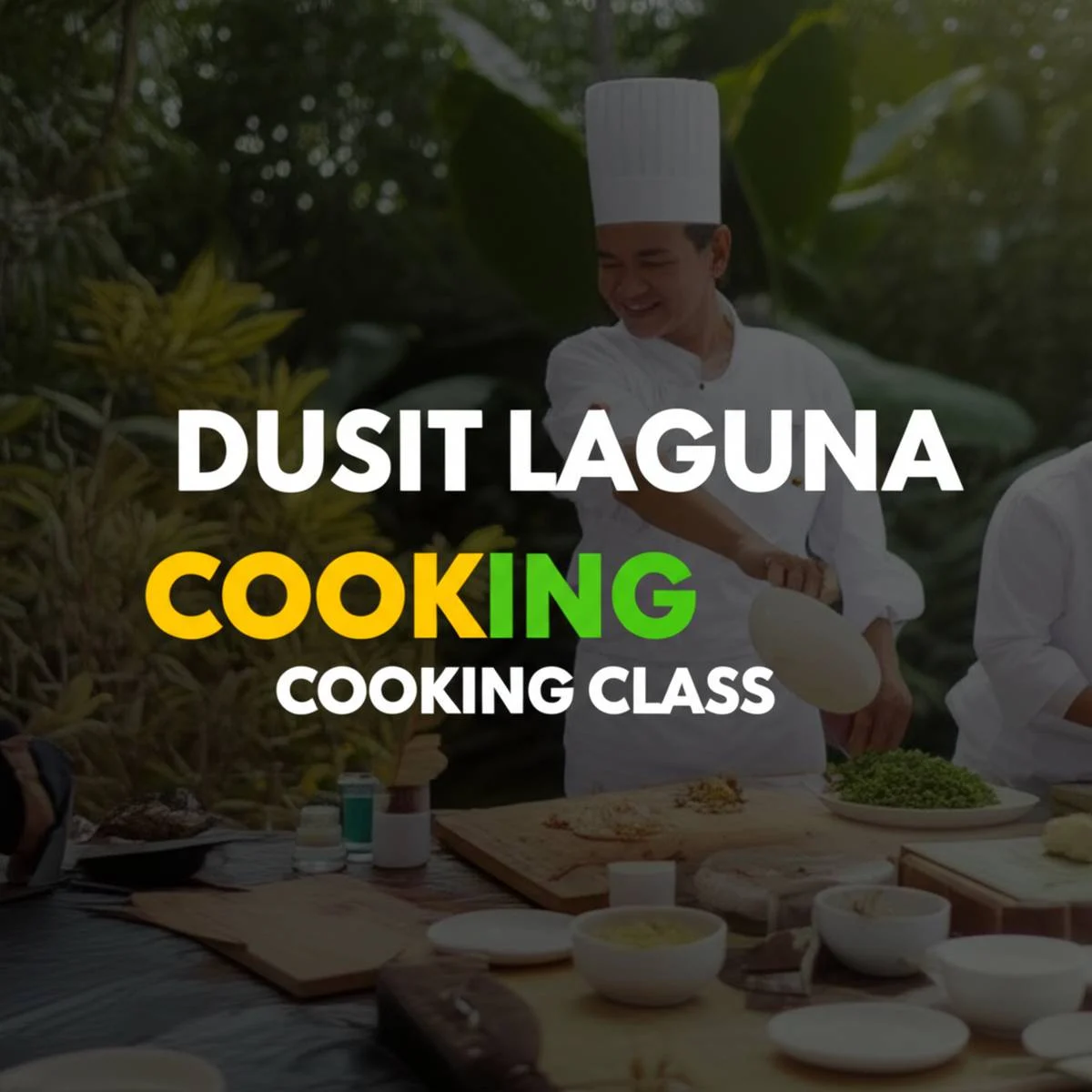 کلاس آشپزی Dusit Laguna Phuket