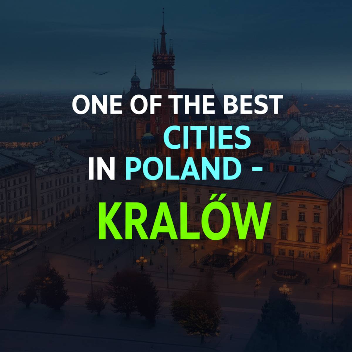 از بهترین شهرهای لهستان-کراکوف (Kraków)