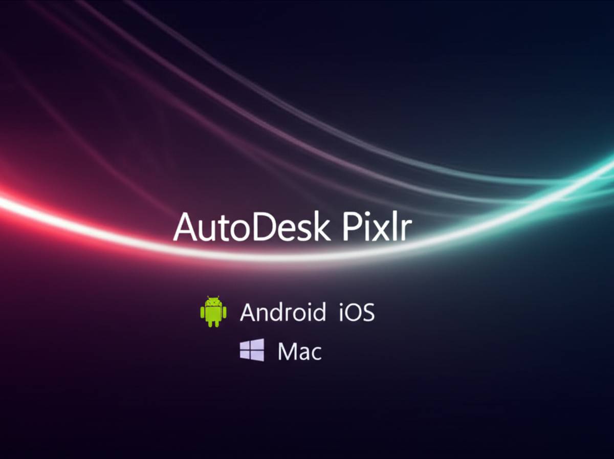 AutoDesk Pixlr | ویرایش عکس در اندروید، iOS، ویندوز و مک